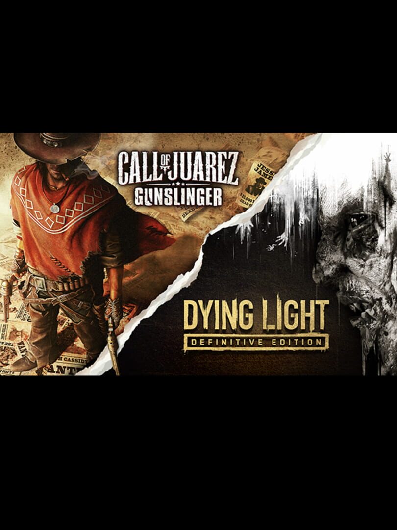 Dying Light: Definitive Edition & Call of Juarez: Gunslinger cover art