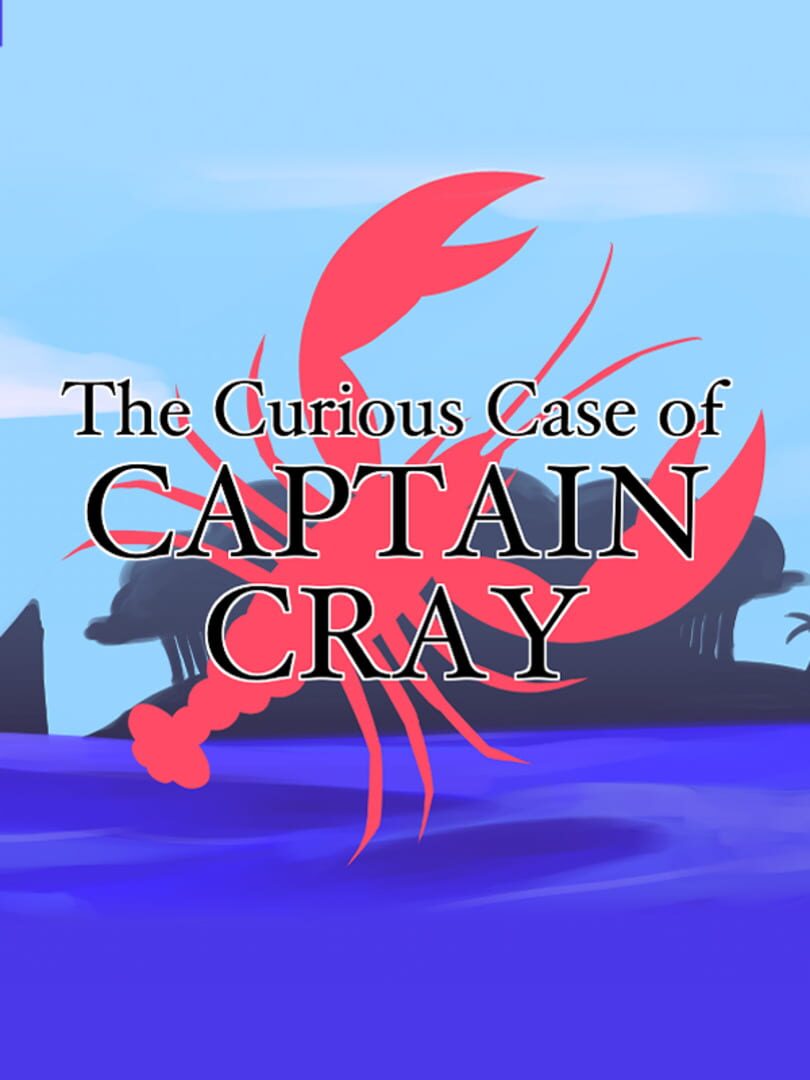 The Curious Case of Captain Cray (2023)