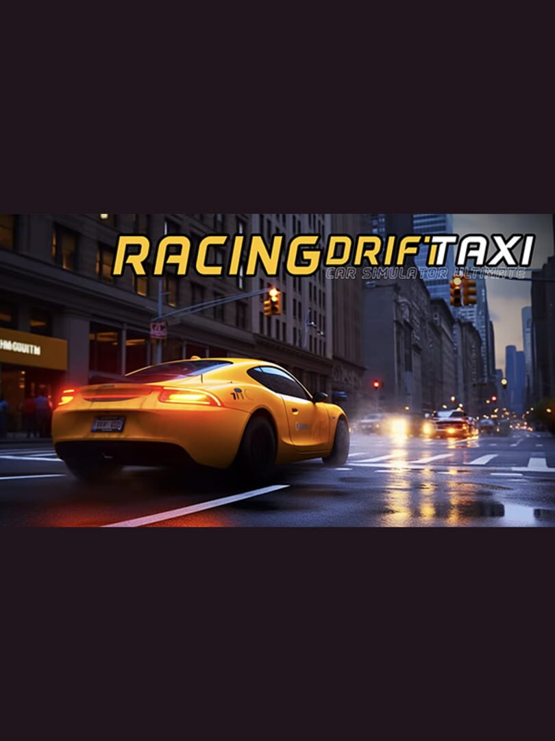 Racing Drift Taxi Car Simulator Ultimate