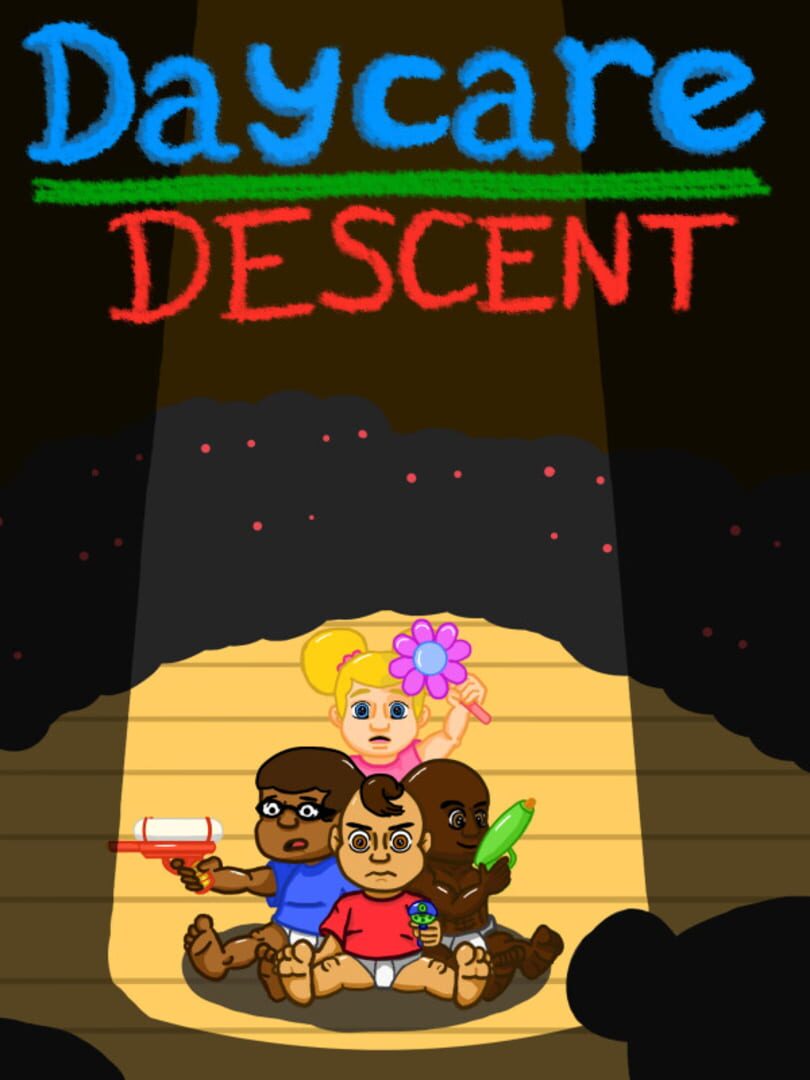 Daycare Descent