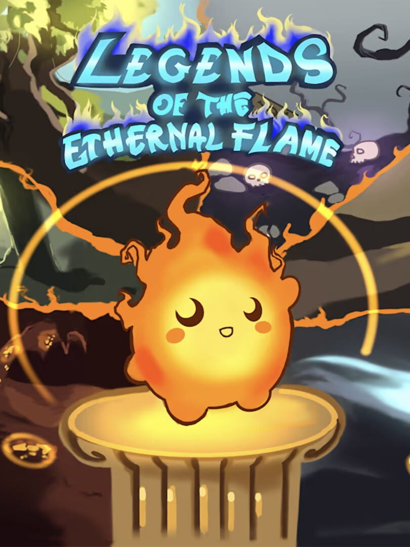 Legends of the Eternal Flame (2023)