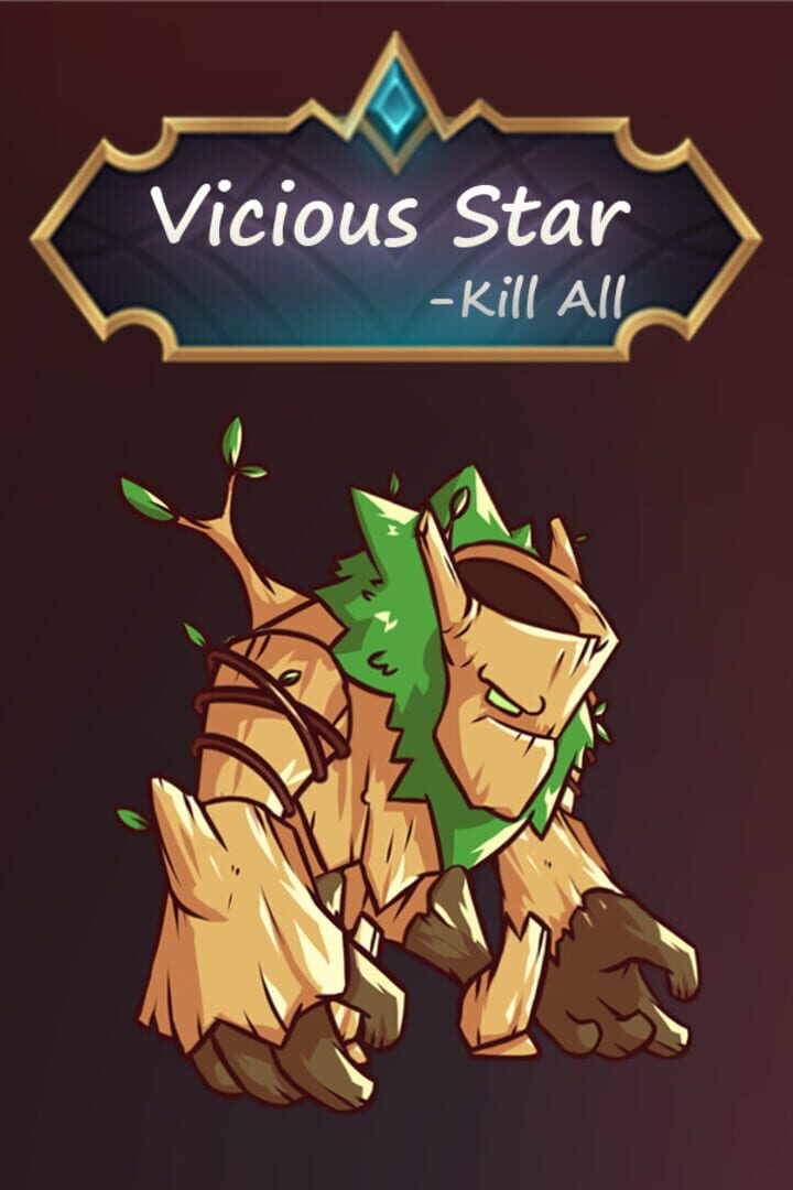Vicious Star: Kill All