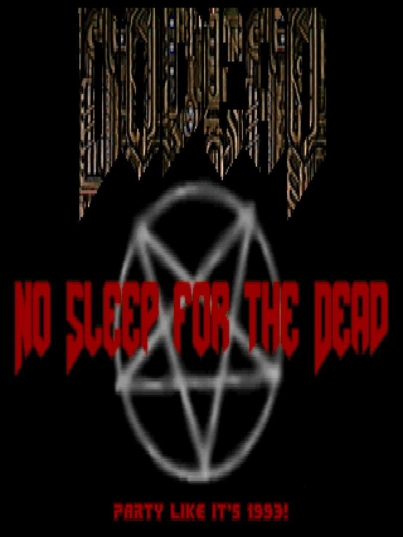 No Sleep for the Dead