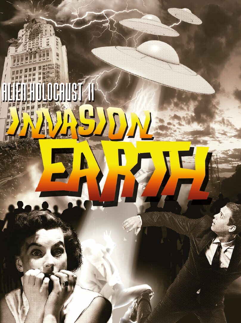 Alien Holocaust II: Invasion Earth