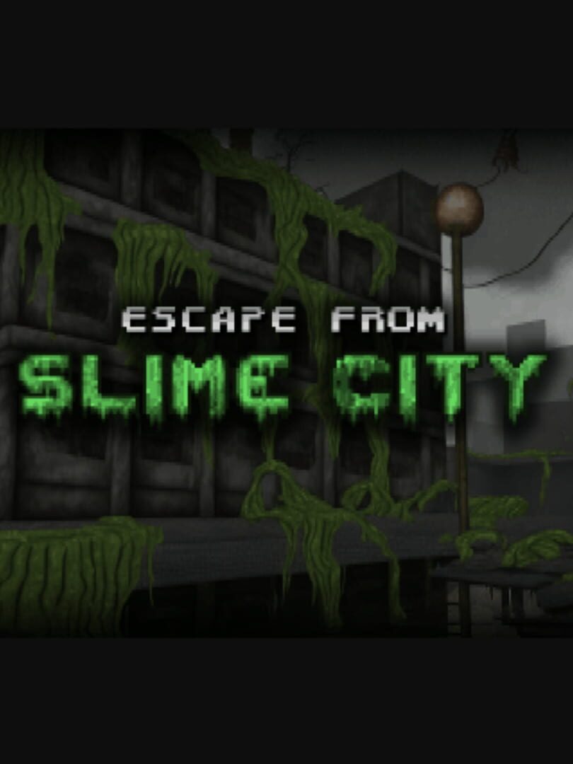 Escape from Slime City (2023)