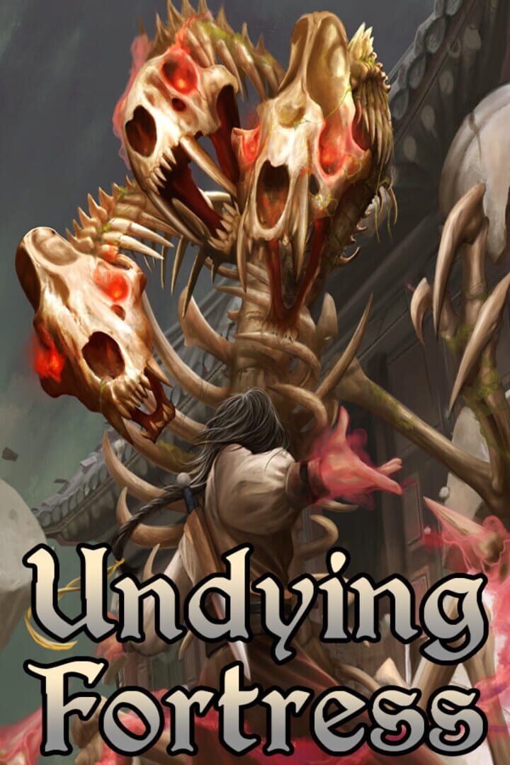 Undying Fortress