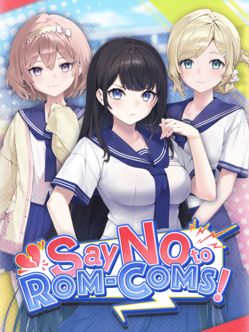 Say No to Rom-Coms! Cover