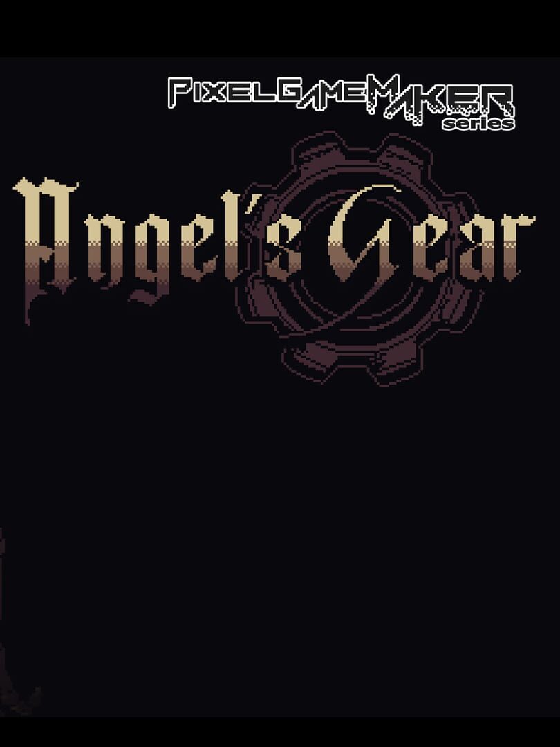 Pixel Game Maker Series: Angel's Gear (2023)