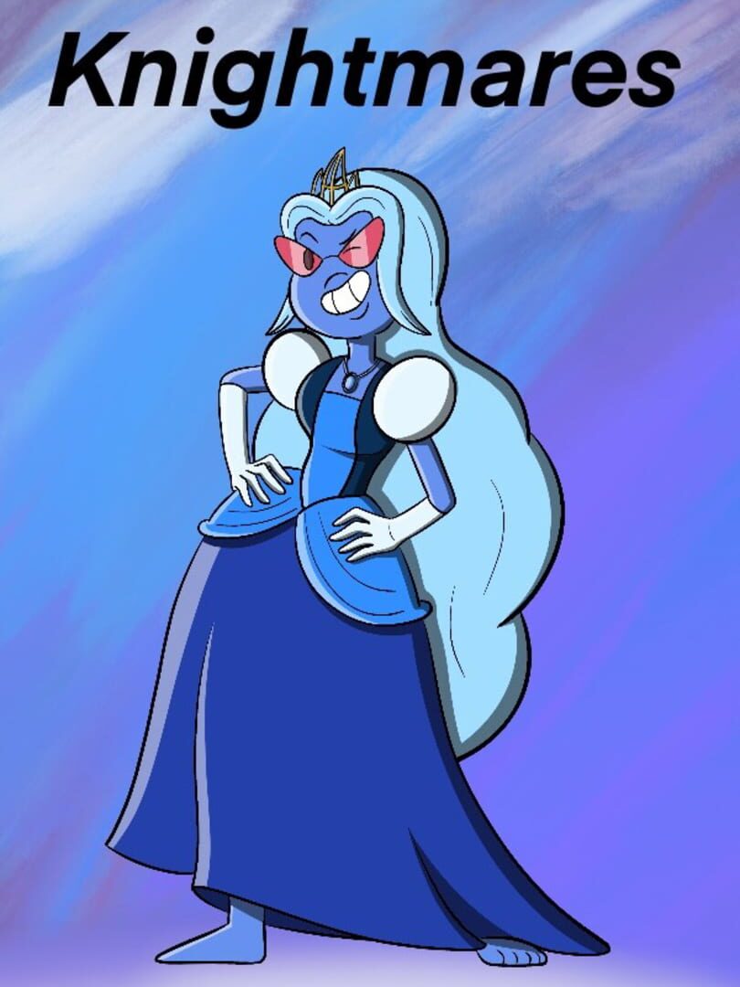 Knightmares