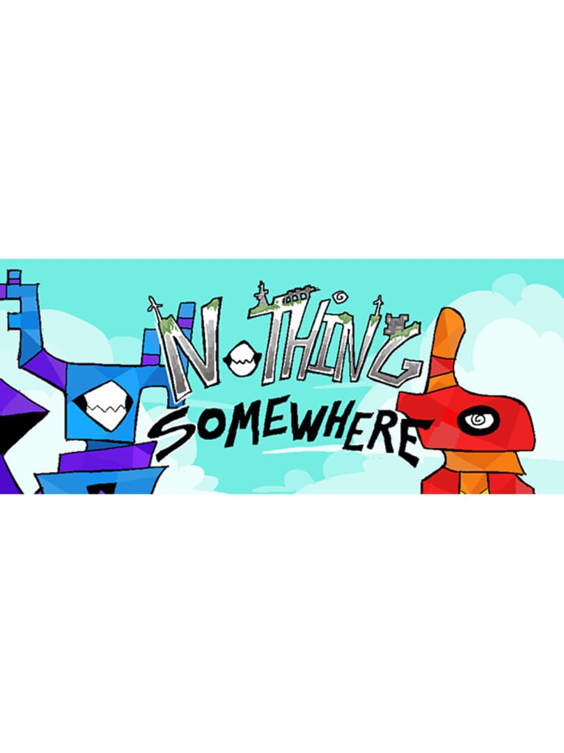 Cover image of Nothing Somewhere