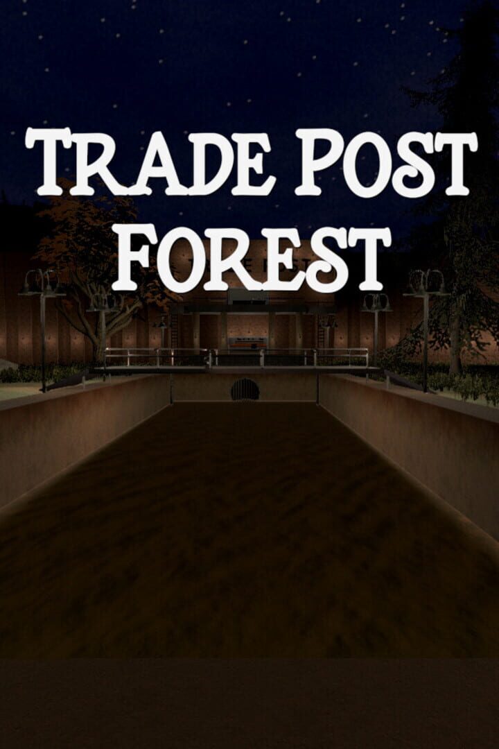 Trade Post Forest