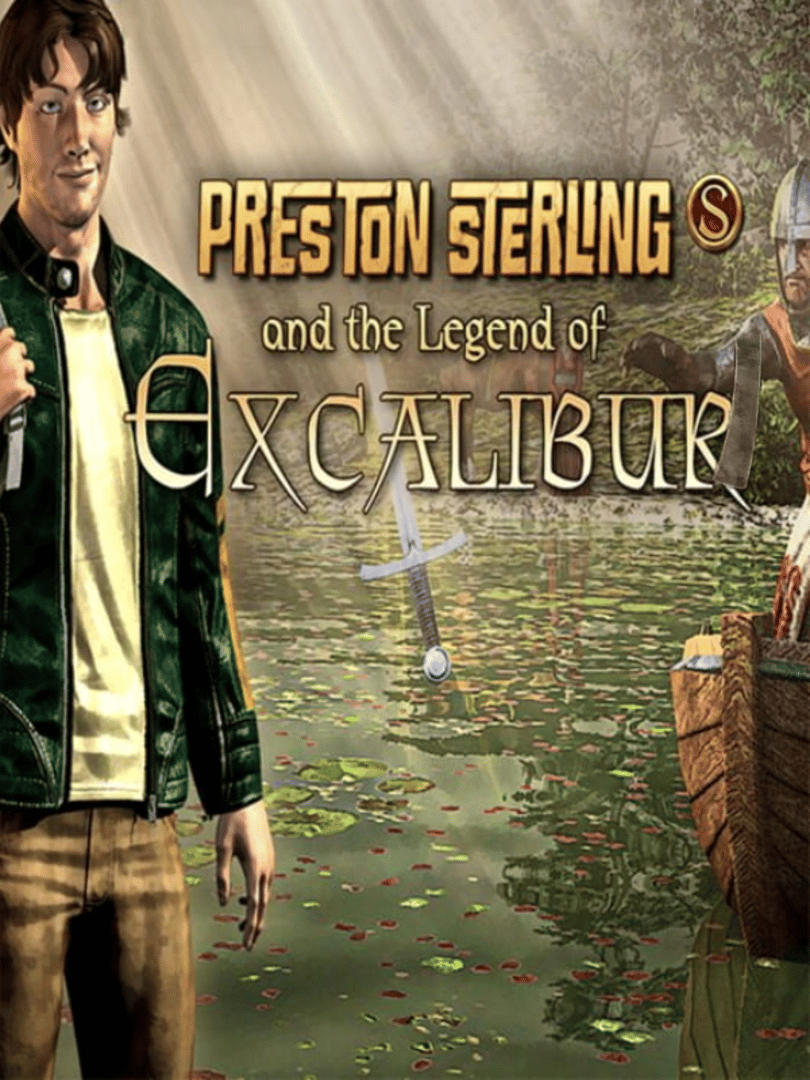 Preston Sterling and the Legend of Excalibur Cover