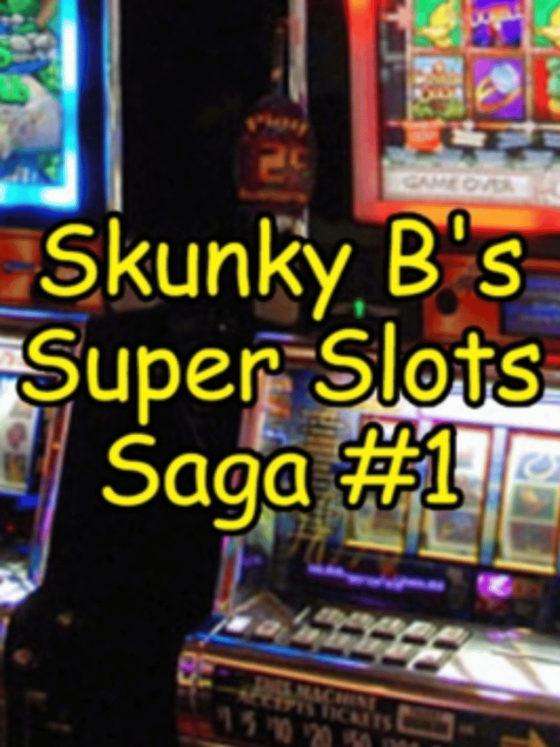 Skunky B's Super Slots Saga #1 Cover