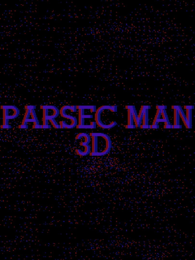 Parsec Man 3D