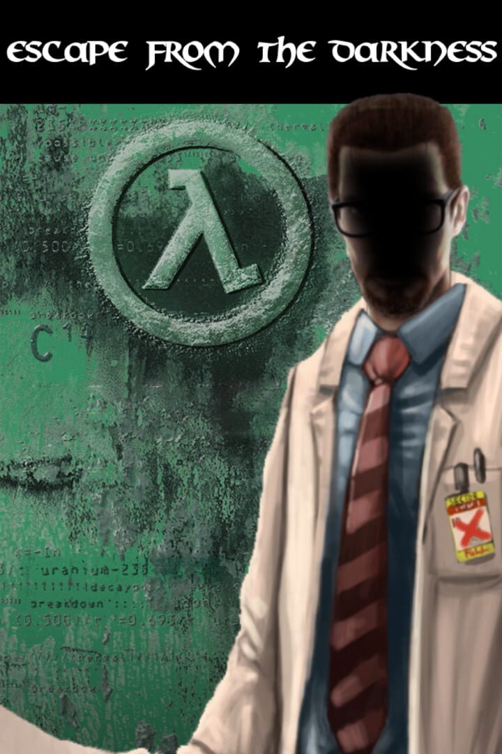 Escape from the Darkness