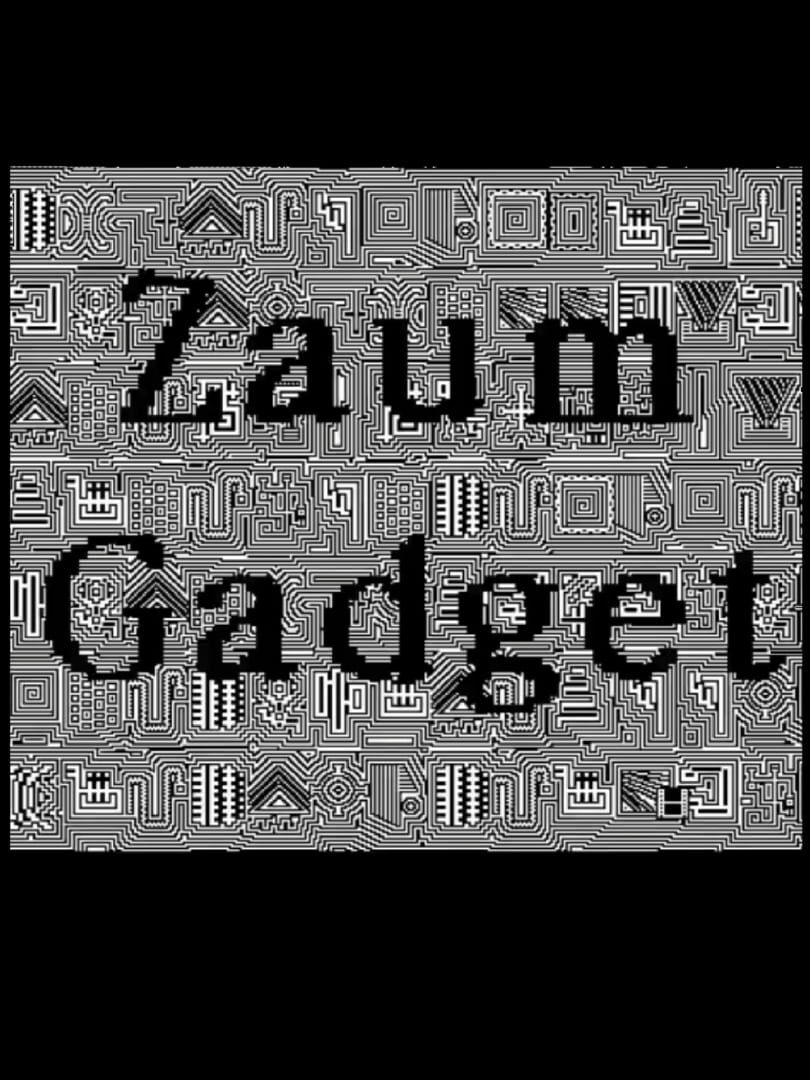 Zaum Gadget