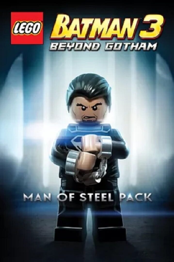 LEGO Batman 3: Beyond Gotham - Man of Steel (2014)