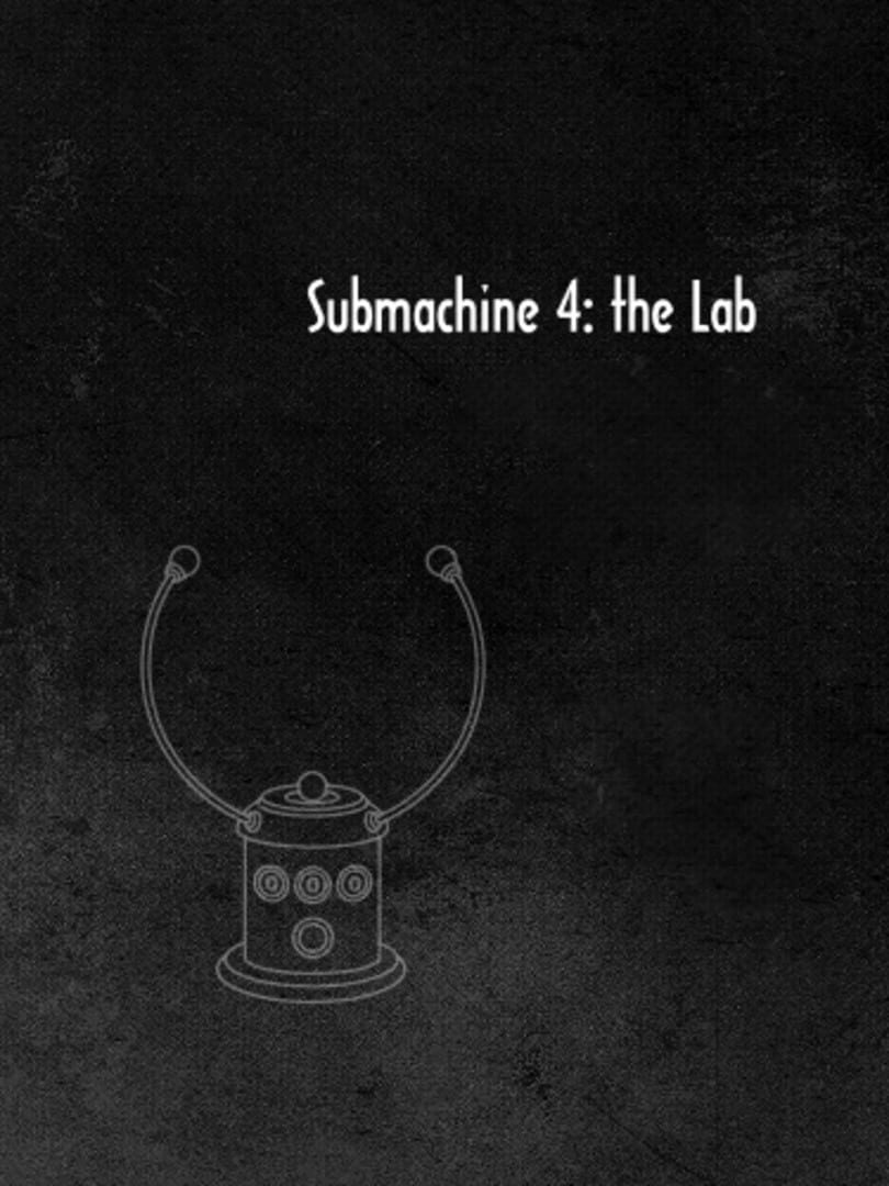Submachine 4: The Lab