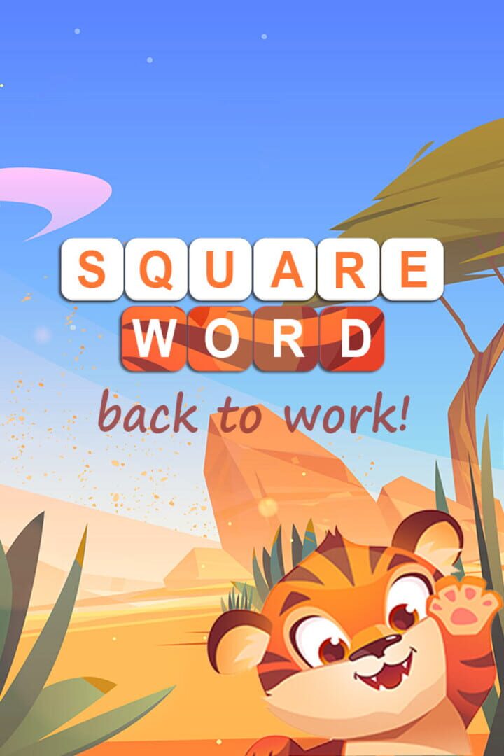 Square Word: Back to Work