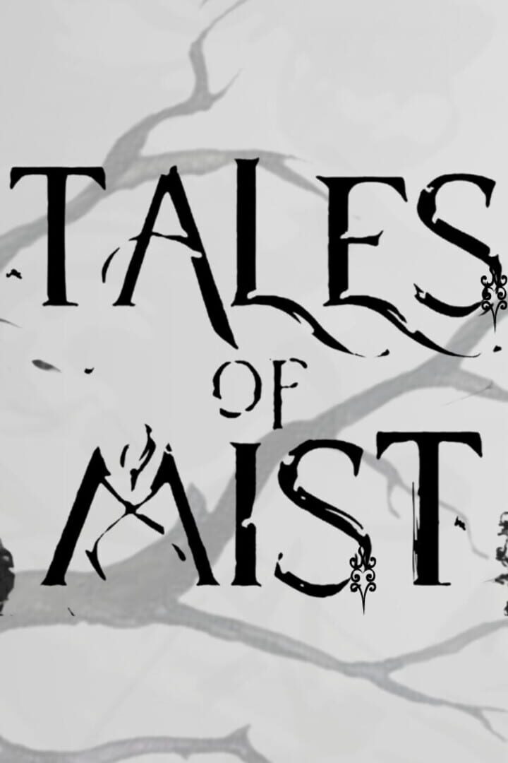 Tales of Mist