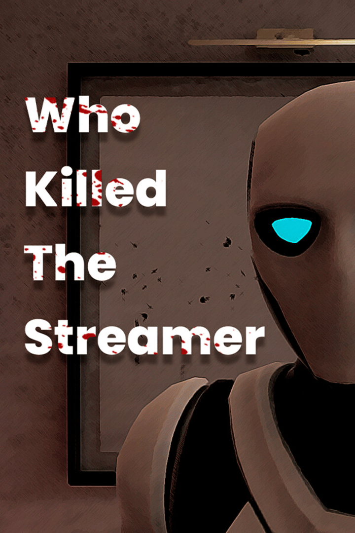 Who Killed the Streamer? Cover