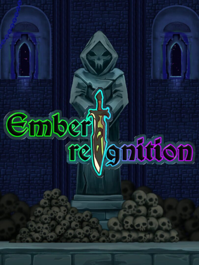 Ember: Reignition