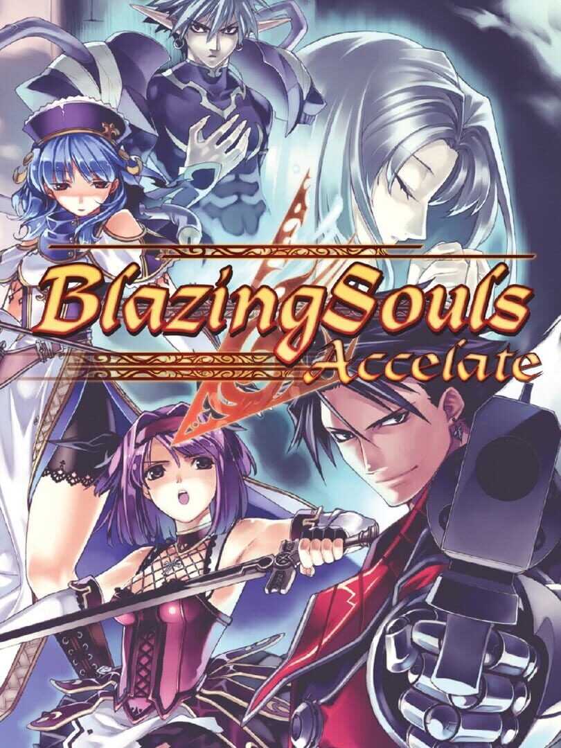 Blazing Souls Accelate (2009)