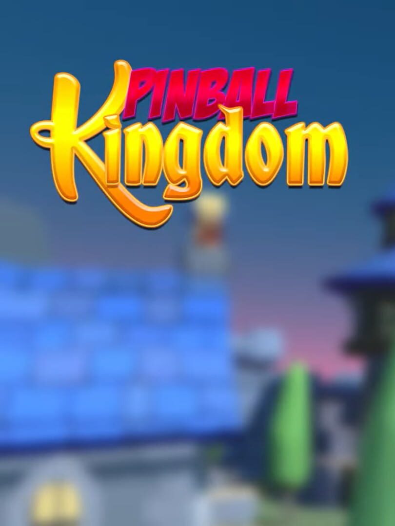 Pinball Kingdom (2022)