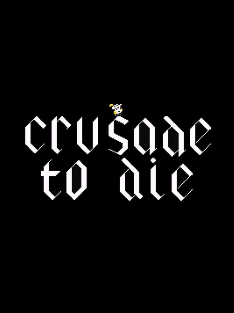 Crusade to Die (2026)