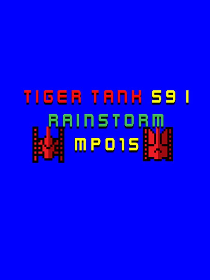 Tiger Tank 59 I: Rainstorm MP015 cover art