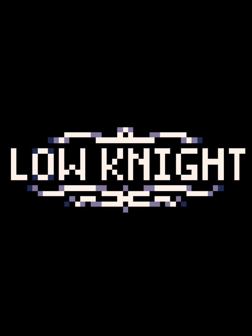 Low Knight (2020)