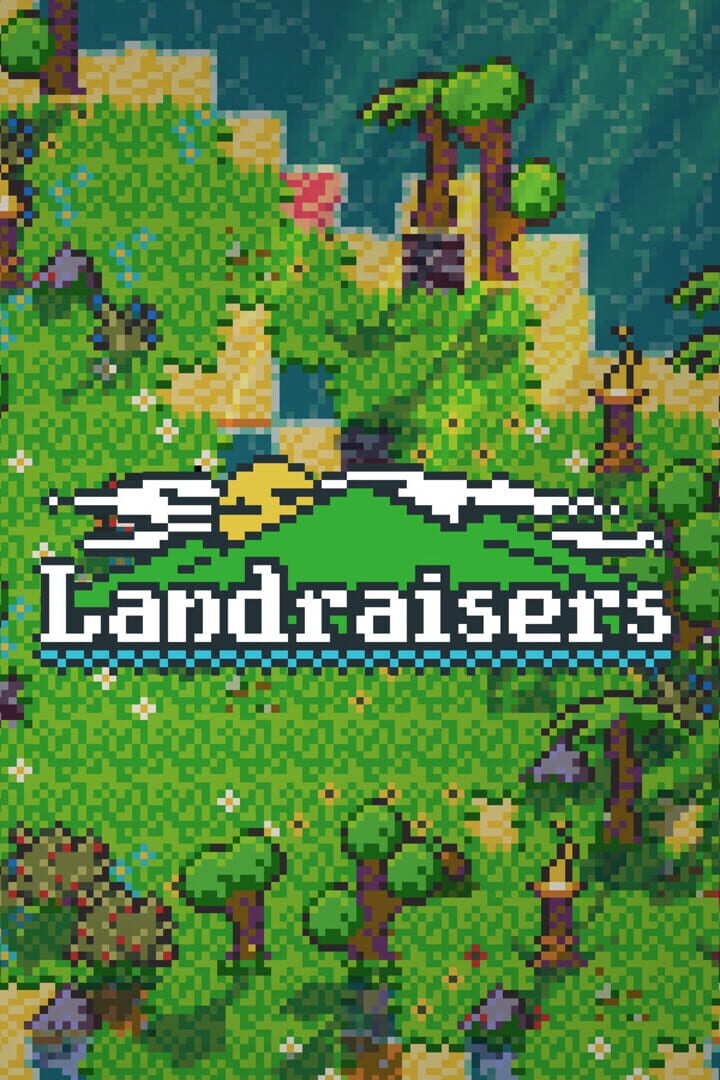 Landraisers