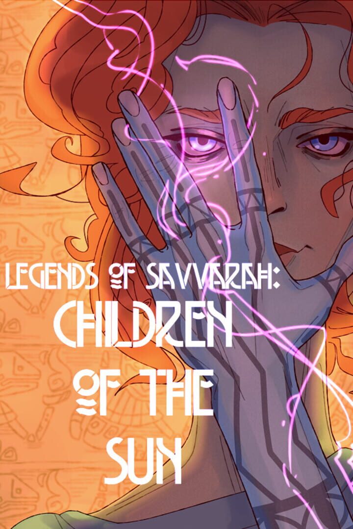 Cover image of Legends of Savvarah: Children of the Sun
