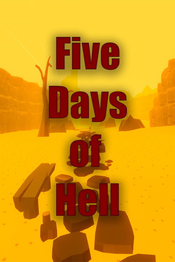 Five Days of Hell