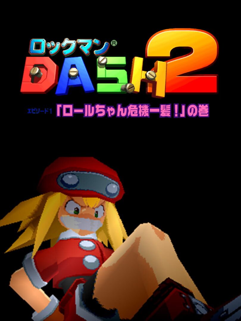 Rockman Dash 2: Episode 1 - Roll-chan Kiki Ippatsu! no Maki