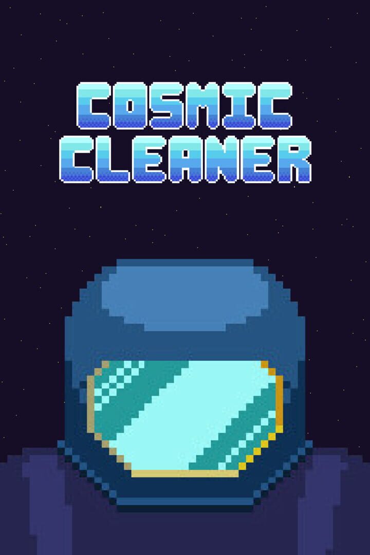 Cosmic Cleaner