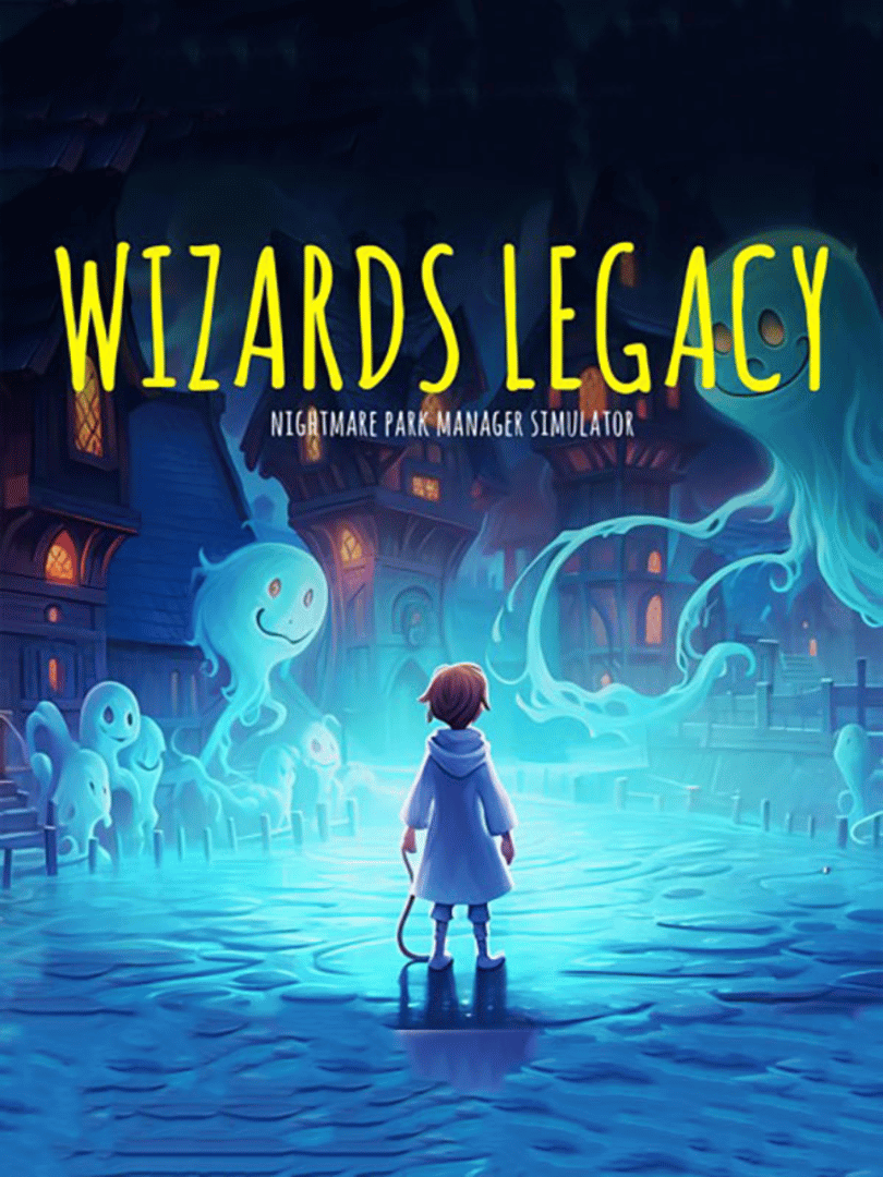 Wizards Legacy: Nightmare Park Manager Simulator Cover