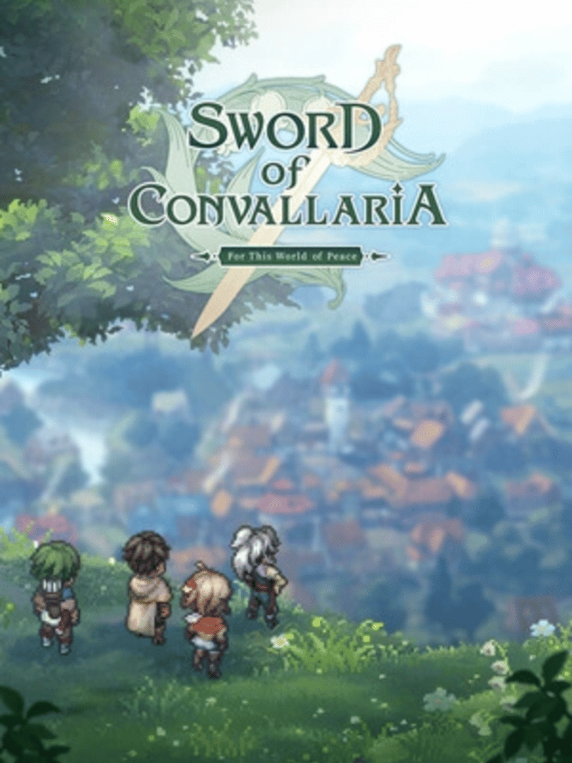 Sword of Convallaria: For This World of Peace Cover