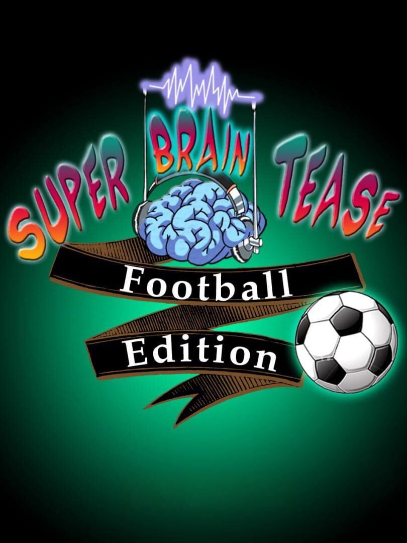 Super Brain Tease: Football Edition