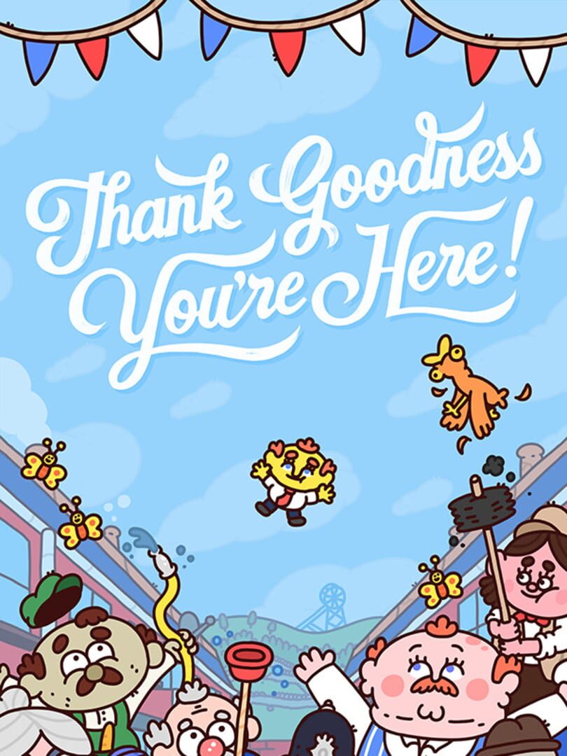 Thank Goodness You’re Here (2024)