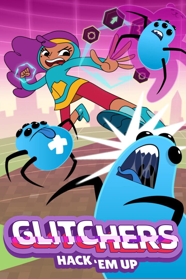 Glitchers: Hack 'em Up