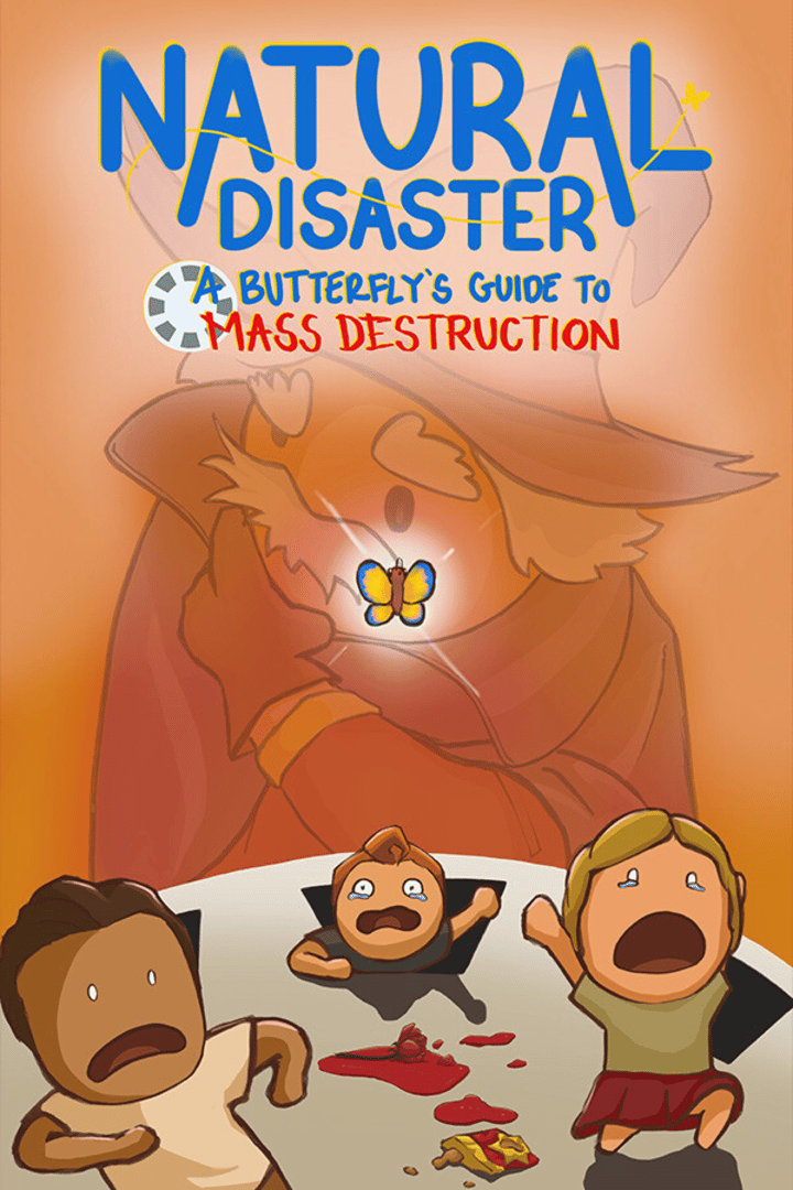 Natural Disaster: A Butterfly's Guide to Mass Destruction Cover