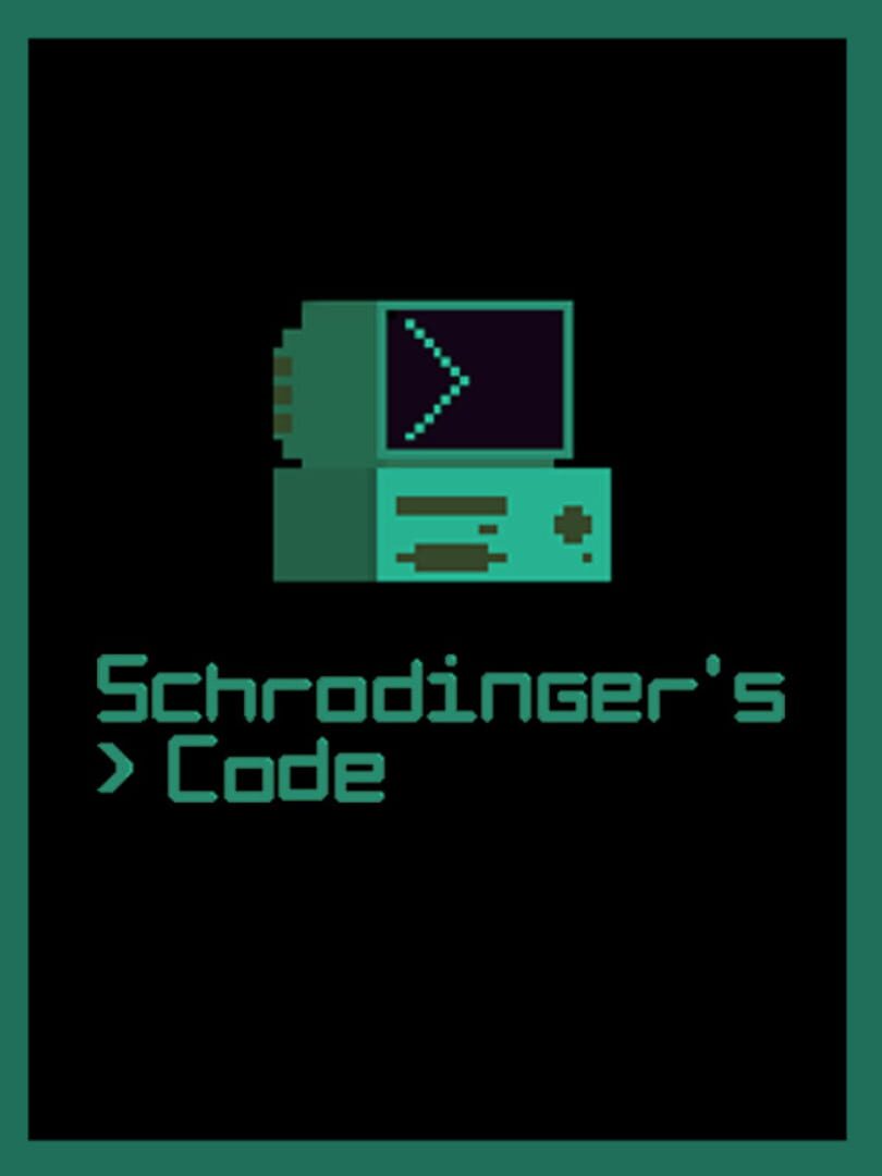 Schrodinger's Code (2024)