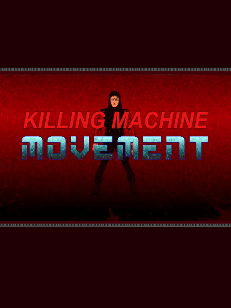 Killing Machine: Movement Cover