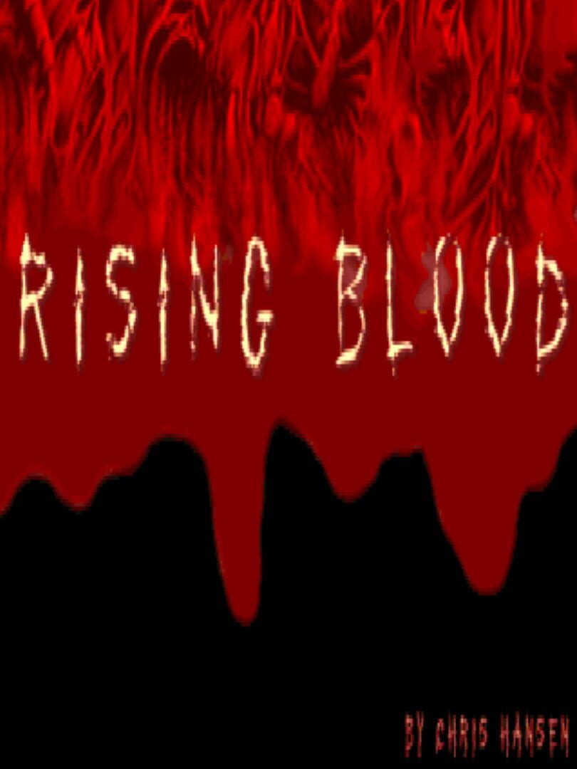 Rising Blood