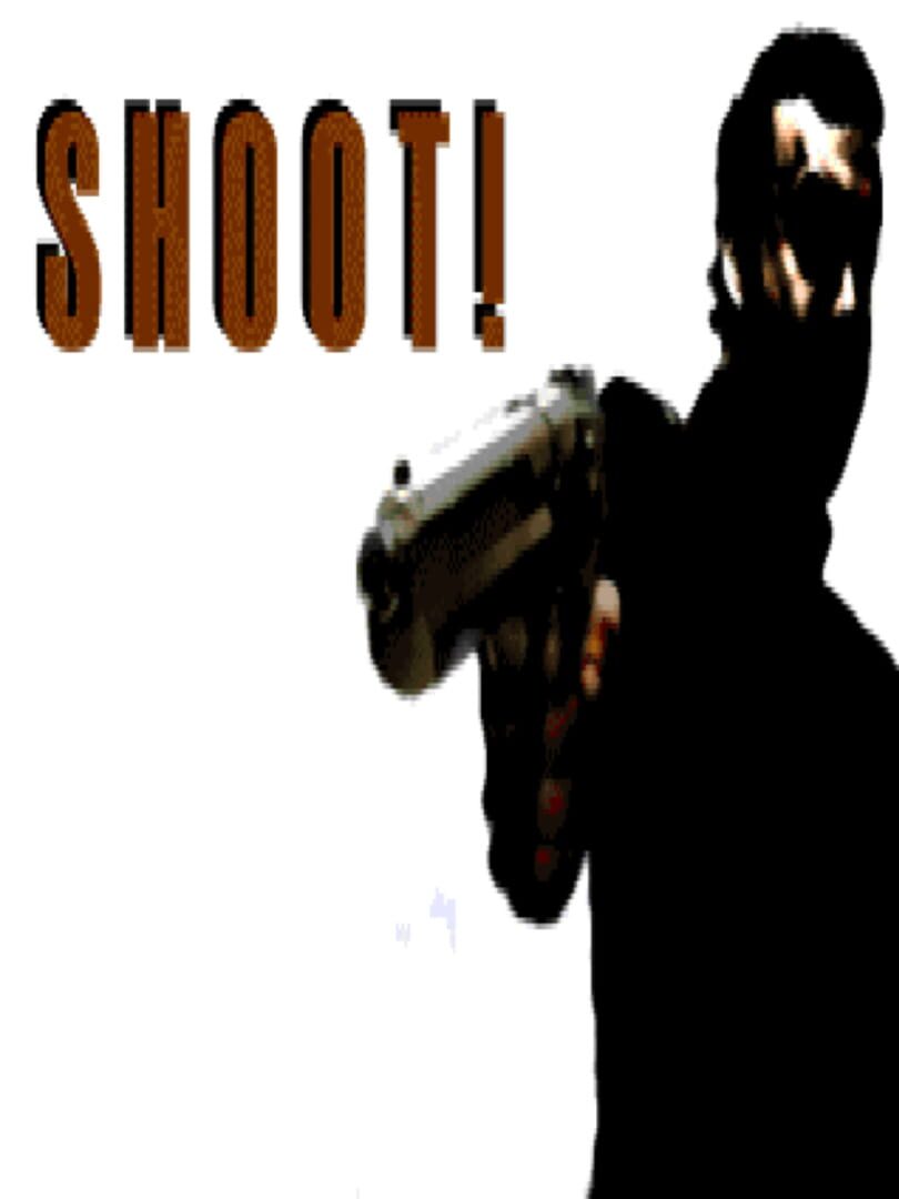 Shoot!