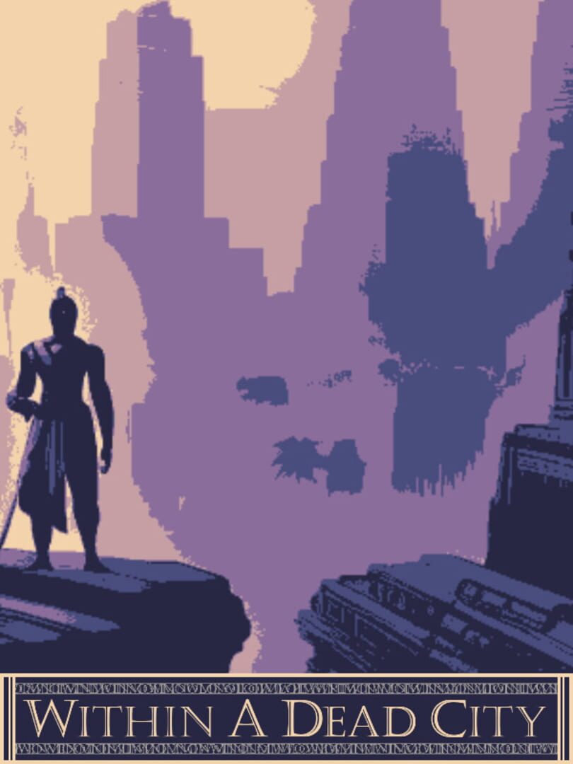 Within a Dead City