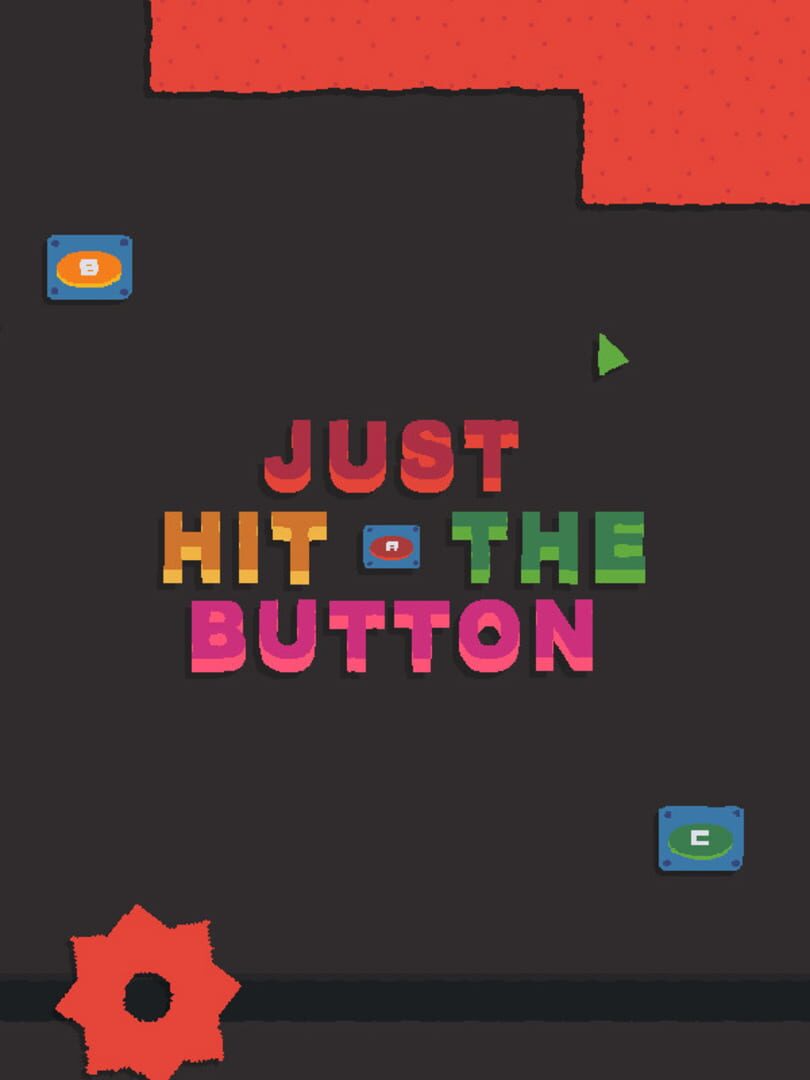 Cover image of Just Hit The Button