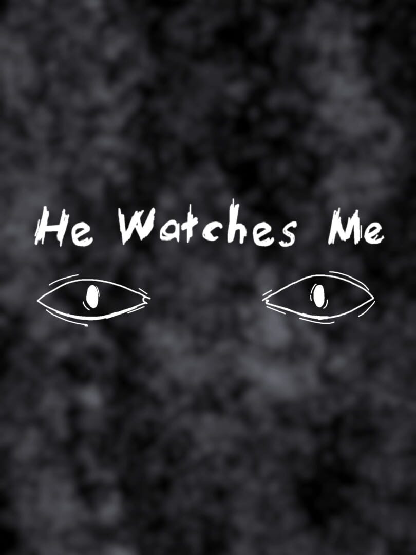 He Watches Me cover art