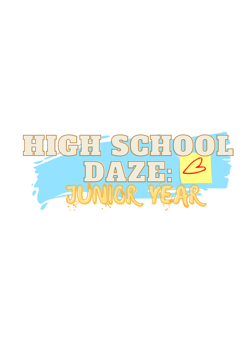 High School Daze: Junior Year Cover